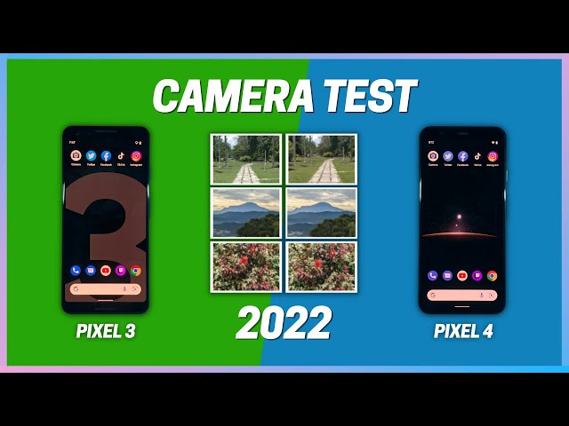 How GOOD 2 LENSES Google Pixel Camera? Google Pixel 3 VS 4 Camera Test 2022