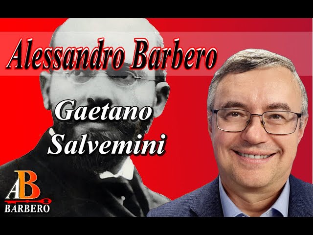 Alessandro Barbero - Gaetano Salvemini