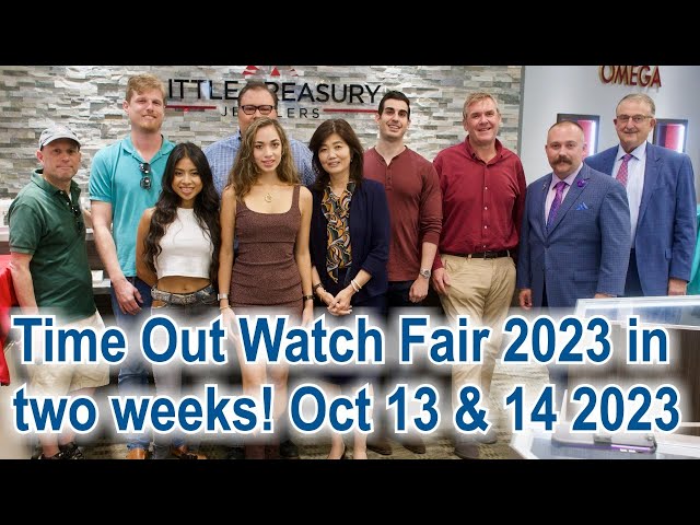 Time Out Watch Fair 2023 in TWO WEEKS!