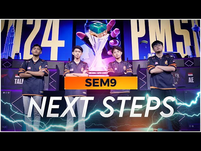 SEM9 ROAD TO CHAMPION: NEXT STEPS