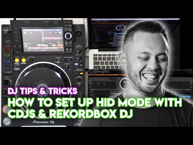 How To Set Up HID Mode With CDJs & Rekordbox DJ - DJ Tips & Tricks