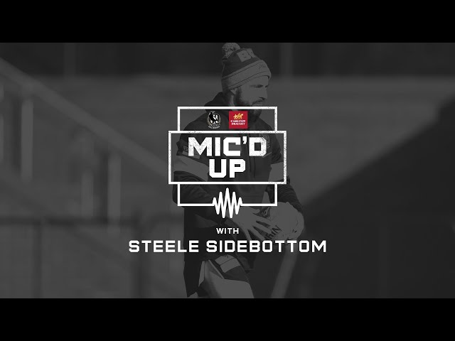 Mic'd Up: Steele Sidebottom