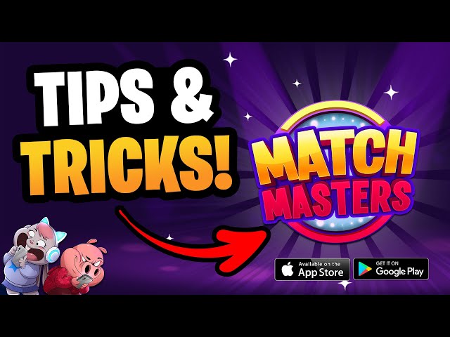 Play like a Pro! Match Masters Tips & Tricks!