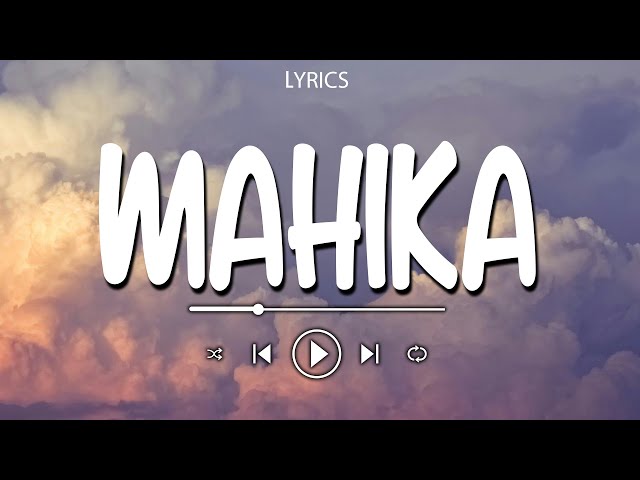 Mahika (Lyrics)
