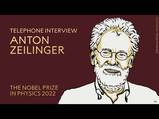 First reactions | Anton Zeilinger, Nobel Prize in Physics 2022 | Telephone interview