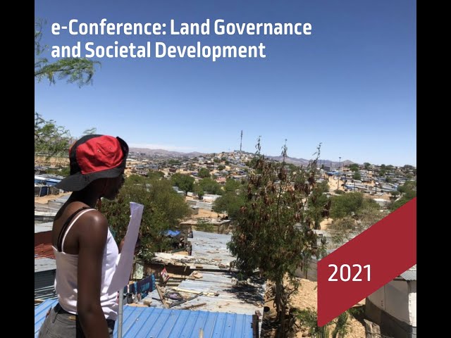 International e-Conference on Land Governance and Societal Development - 2021 (Closing Plenary)