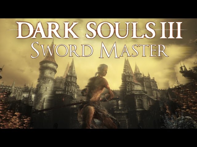 Dark Souls 3 Lore (Cinematic): The Sword Master