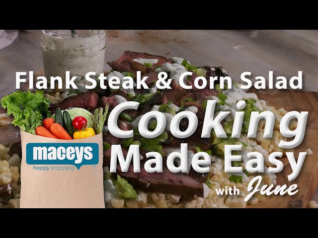 Flank Steak and Corn Salad - Cooking Made Easy with June