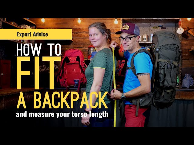 HOW TO FIT A BACKPACK AND HOW TO MEASURE TORSO SIZE | EXPERT ADVICE
