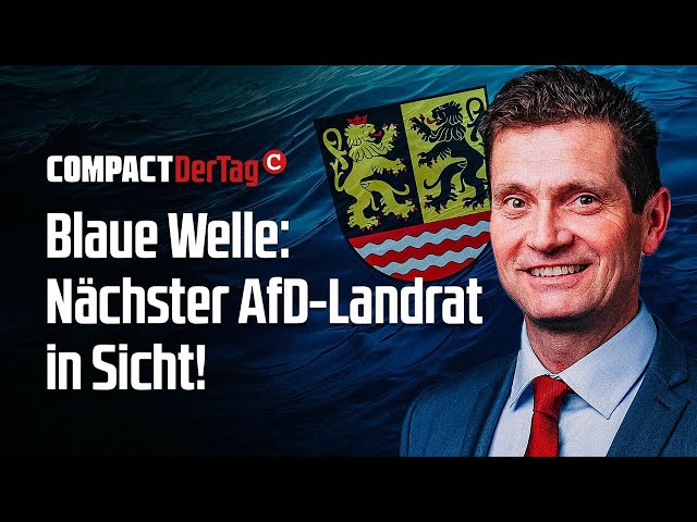 Blaue Welle: Nächster AfD-Landrat in Sicht!💥