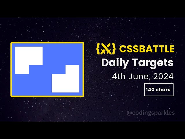 CSS Battle Daily Targets | 4th June, 2024 | Solution