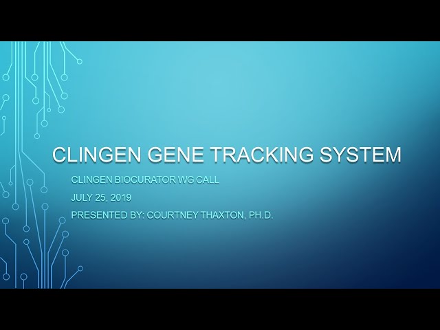 ClinGen Gene Tracking System
