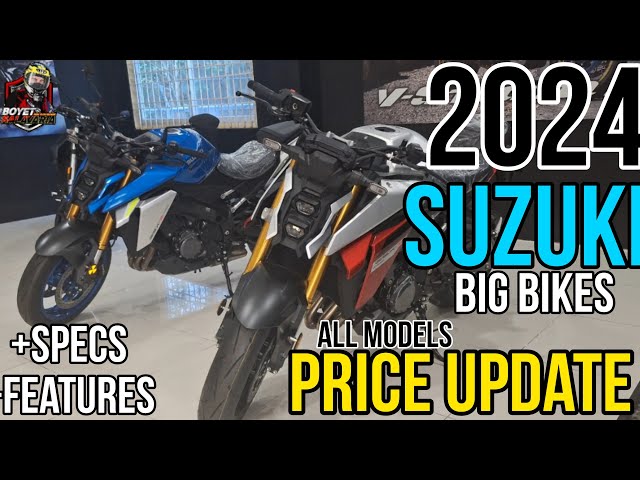 Pinaka Kompletong Update ng Price - ALL MODEL'S 2024 Suzuki Big Bikes , Specs at Features Alamin