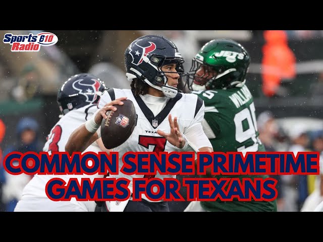 4 Common Sense Primetime Games For Houston Texans