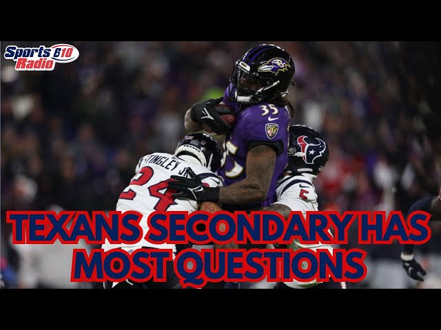 Texans Secondary Has Most Questions
