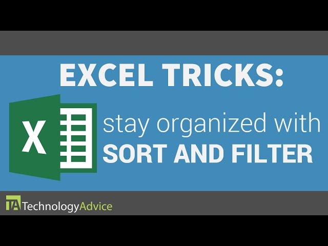 Excel Tricks - Stay Organized with 'Sort and Filter'