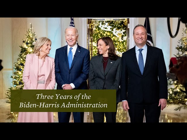 Three Years of the Biden-Harris Administration