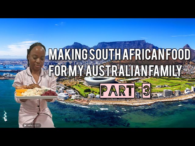 My favourite South African 🇿🇦 food to feed my Australian 🇦🇺 family | Part 3 #foodvlog