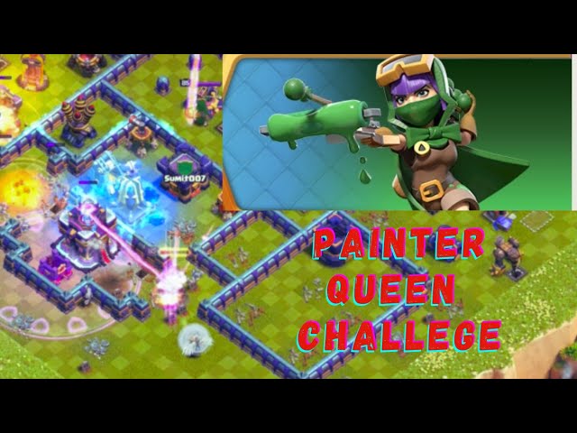 Clash of clans : Painter Queen 👑 Challenge #coc #painter_queen #clashofclans