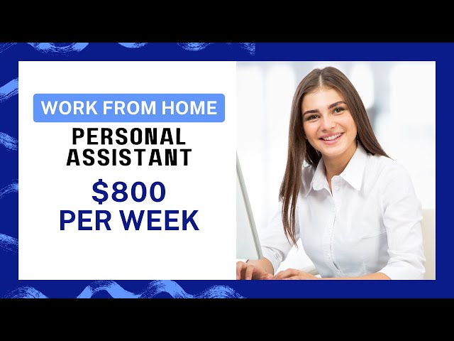 Earn $800/Week from Home: Urgent Online Personal Assistant Jobs Available Now!
