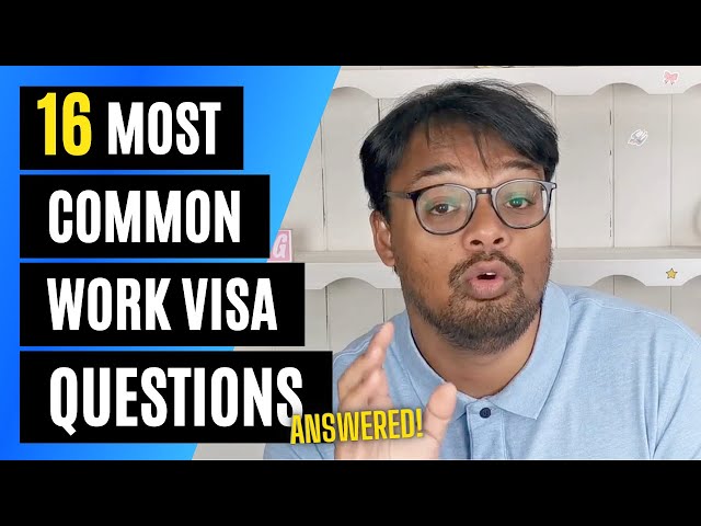 16 Most Common Work Visa Questions Answered | International Students