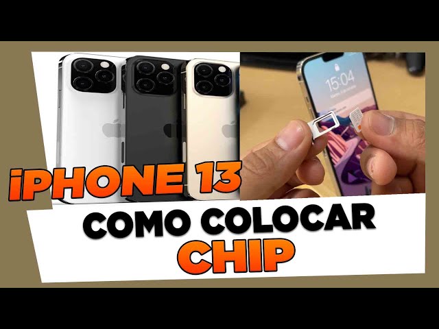 Como Colocar Chip no iPhone 13, 13 Mini, 13 Pro e 13 Pro Max