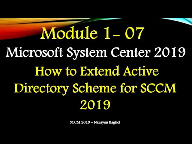 How to Extend Active Directory Scheme for SCCM 2019 - 07