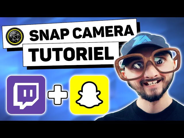 Filtres Snapchat Pour Votre Webcam - Tutoriel Snap Camera