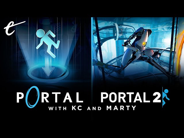 Revisiting Portal and Portal 2 with KC & Marty - Part 2 (Skip to 20:00)