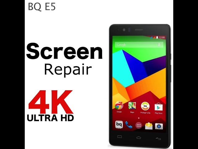 BQ E5 Screen replacement