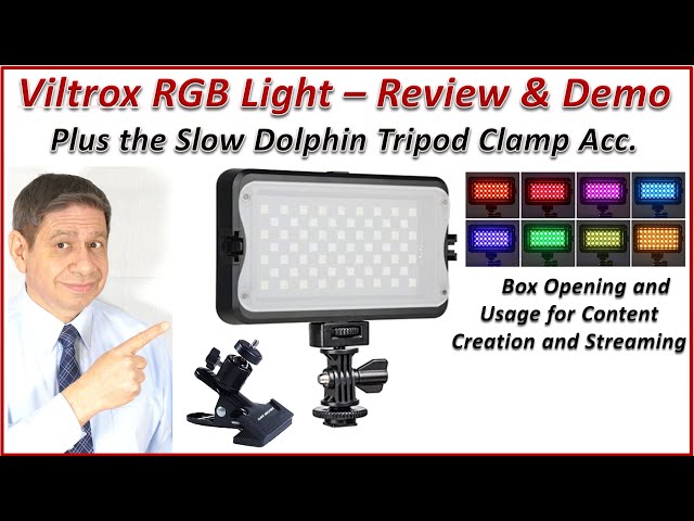 The Viltrox RB10 RGB Lighting System & Tripod Clip Accessory – Box Opening, Review and Demonstration