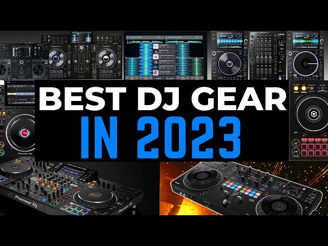 Best DJ Gear 2023