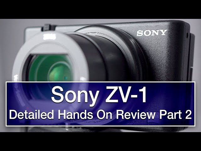 Sony ZV 1 review - detailed, hands-on, not sponsored (part two)