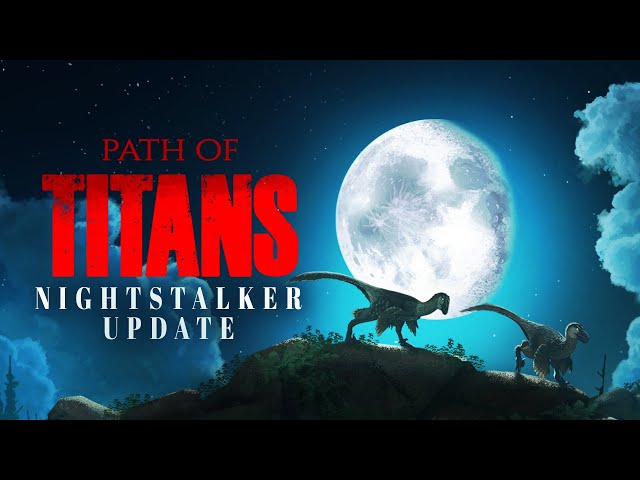 Path of Titans - Night Stalker Teaser