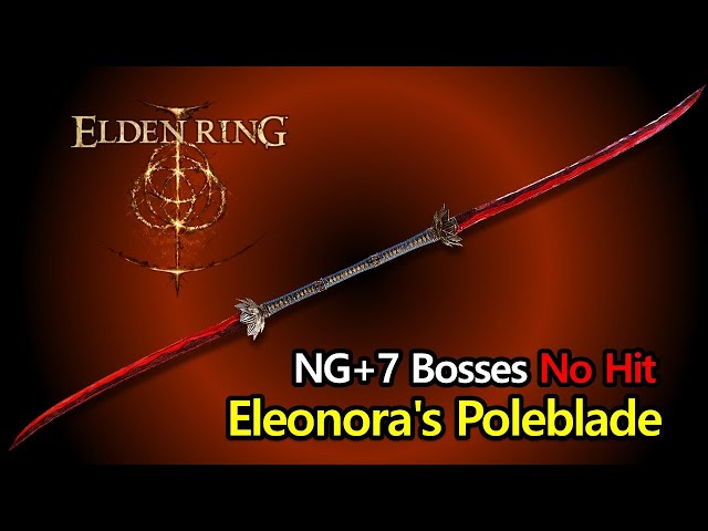 Elden Ring - Eleonora's Poleblade vs NG+7 bosses fights #eldenring #gaming