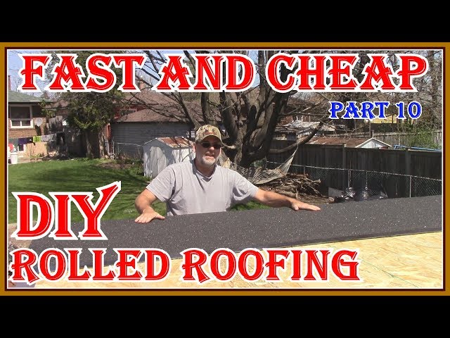 HOW TO INSTALL ROLLED ROOFING ON MY GARDEN SHED BUILD
