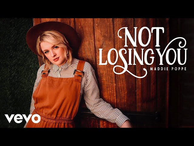 Maddie Poppe - Not Losing You (Audio Only)