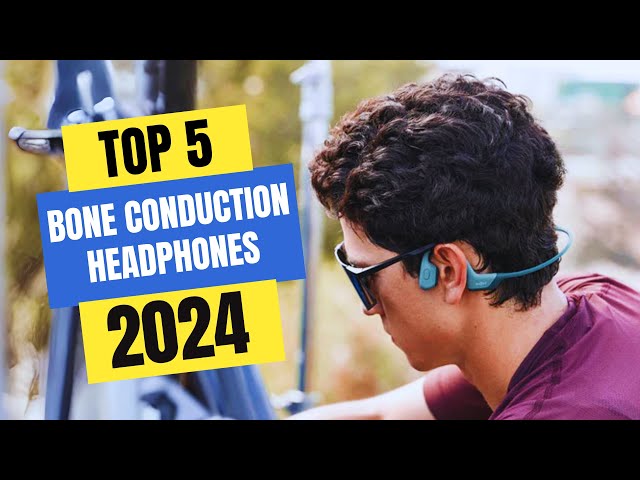 Best Bone Conduction Headphones 2024 | Which Bone Conduction Headphone Should You Buy in 2024?