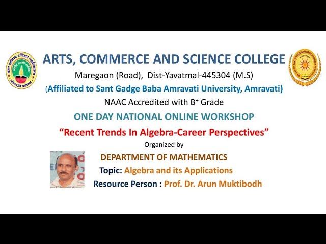 Online Workshop on "Recent Trends in Algebra-Career Perspectives" | Algebra and its Application.