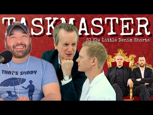 £20,000?!? .. American Reacts to TASKMASTER: S1 E5 "LITTLE DENIM SHORTS" for the First Time!