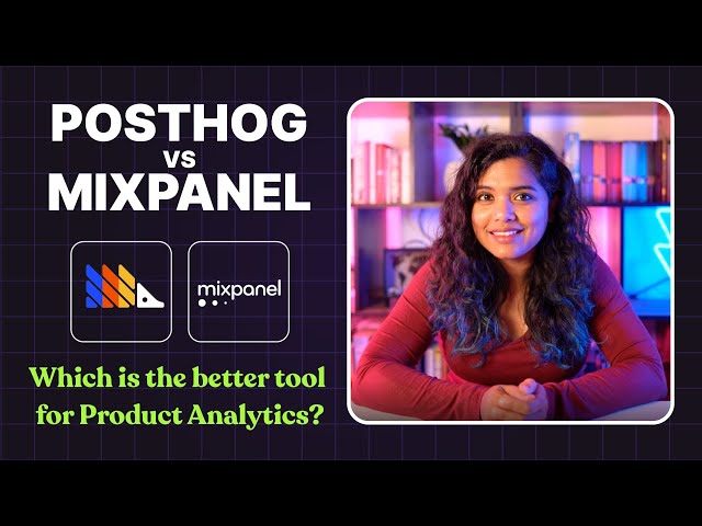 PostHog vs Mixpanel: Which is better for product analytics?