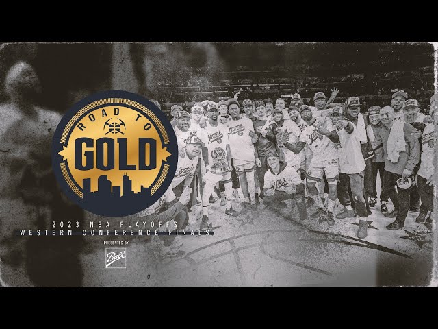 Nuggets Road to Gold: Western Conference Champions