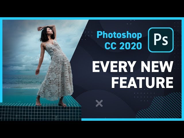 Everything New in Adobe Photoshop CC 2020