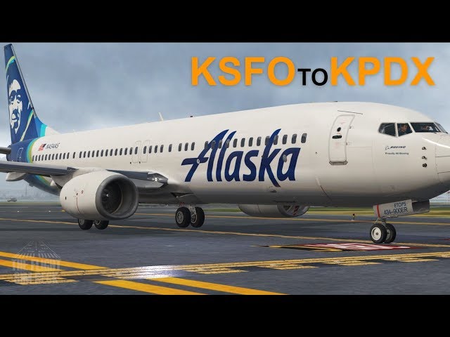 X-Plane 11 | Floating Into Portland KSFO to KPDX | 737-900 Ultimate