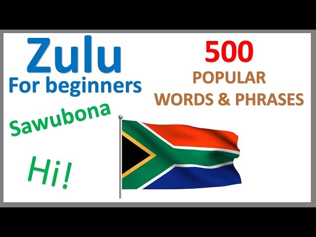 Zulu for Beginners | 500 Popular Words & Phrases