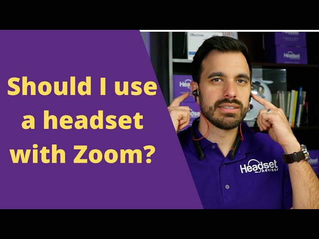 Should I Use a Headset for Zoom? Mic Test Included!