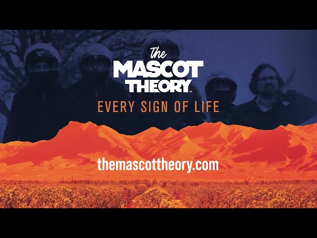The Mascot Theory "Every Sign Of Life" Album