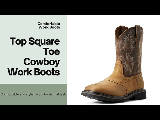 Best SquareToe Cowboy Work Boots
