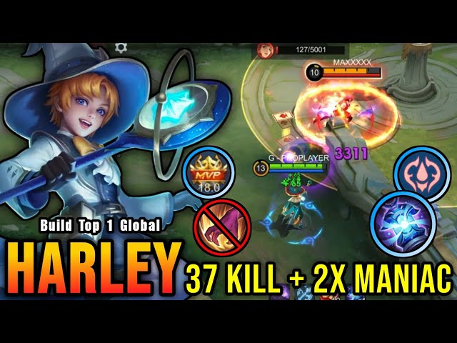 37 Kills + 2x MANIAC! Killing Machine Harley with LifeSteal Build - Build Top 1 Global Harley ~ MLBB
