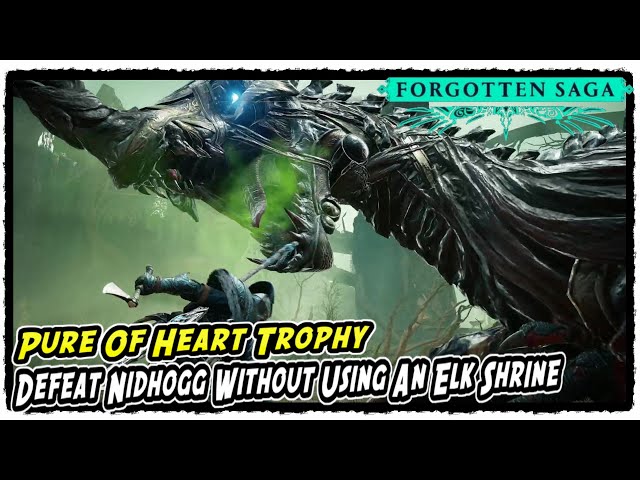 Pure of Heart Trophy Guide in AC Forgotten Saga Defeat Nidhogg without using an Elk Shrine